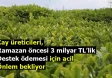 Çay üreticileri, Ramazan öncesi 3 milyar TL’lik destek ödemesi için acil önlem bekliyor