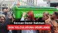 Sevcan Demir Sakman son yolculuğuna uğurlandı