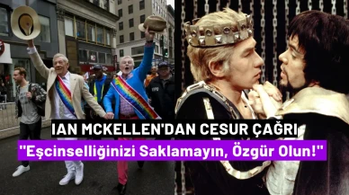 Ian McKellen'dan Cesur Çağrı: "Eşcinselliğinizi Saklamayın, Özgür Olun!"