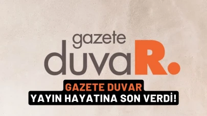 Gazete Duvar Yayın Hayatına Son Verdi!