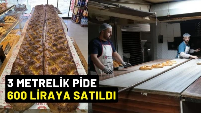 3 Metrelik Pide 600 Liraya Satıldı: Rekor Fiyatla Satılan Dev Pide!