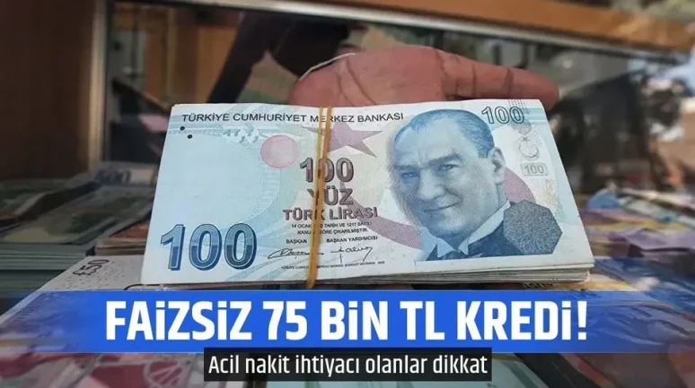 Faiz kredi üst limiti 75 bin TL oldu! Özel banka acil nakit ihtiyacı olanların için harekete geçti