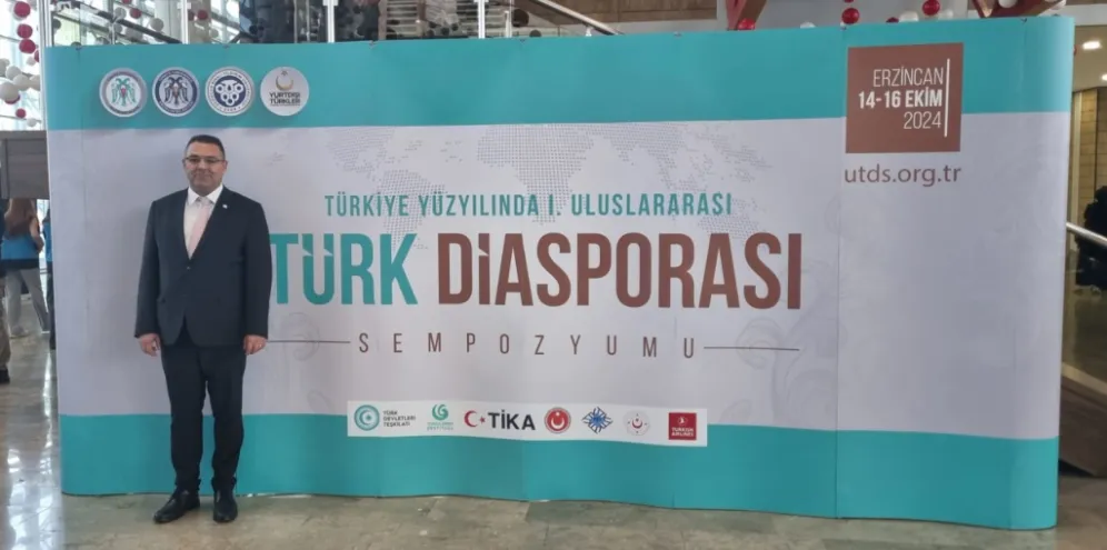 Türkiye Yüzyılında 1. Uluslararası Türk Diasporası Sempozyumu Erzincan’da Düzenlendi