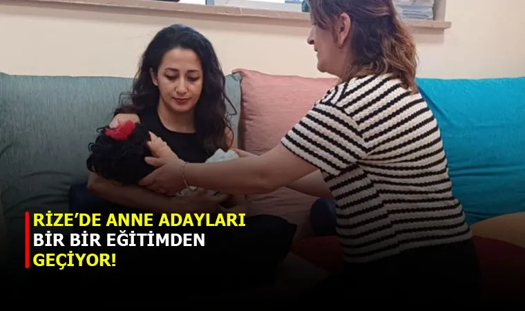 ANNE ADAYLARI EĞİTİMDEN GEÇİYOR