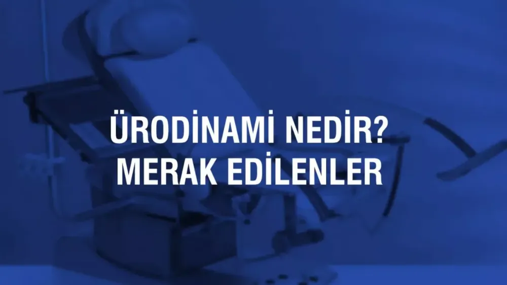 Ürodinami testi: İdrar sisteminin gizemlerini çözmek için kritik bir adım! Ürodinami testi nasıl yapılır?