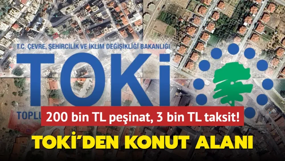 Ve resmen açıklandı: TOKİ