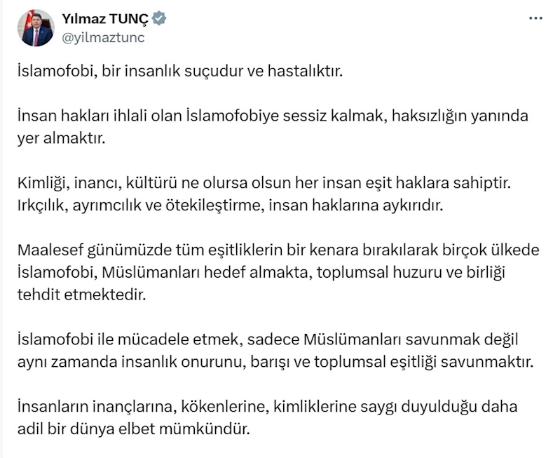 Bakan Tunç: İslamofobi, bir insanlık suçudur ve hastalıktır